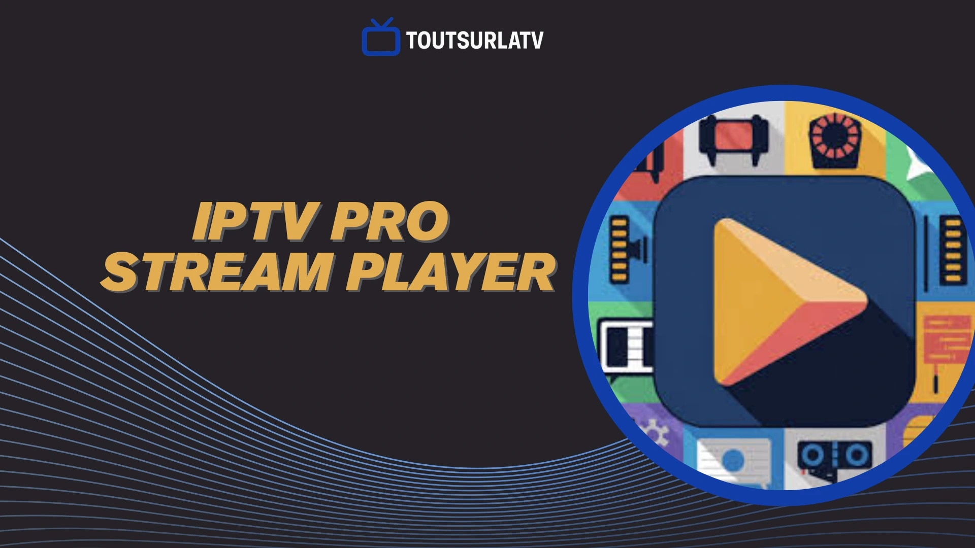 IPTV Pro Stream Player