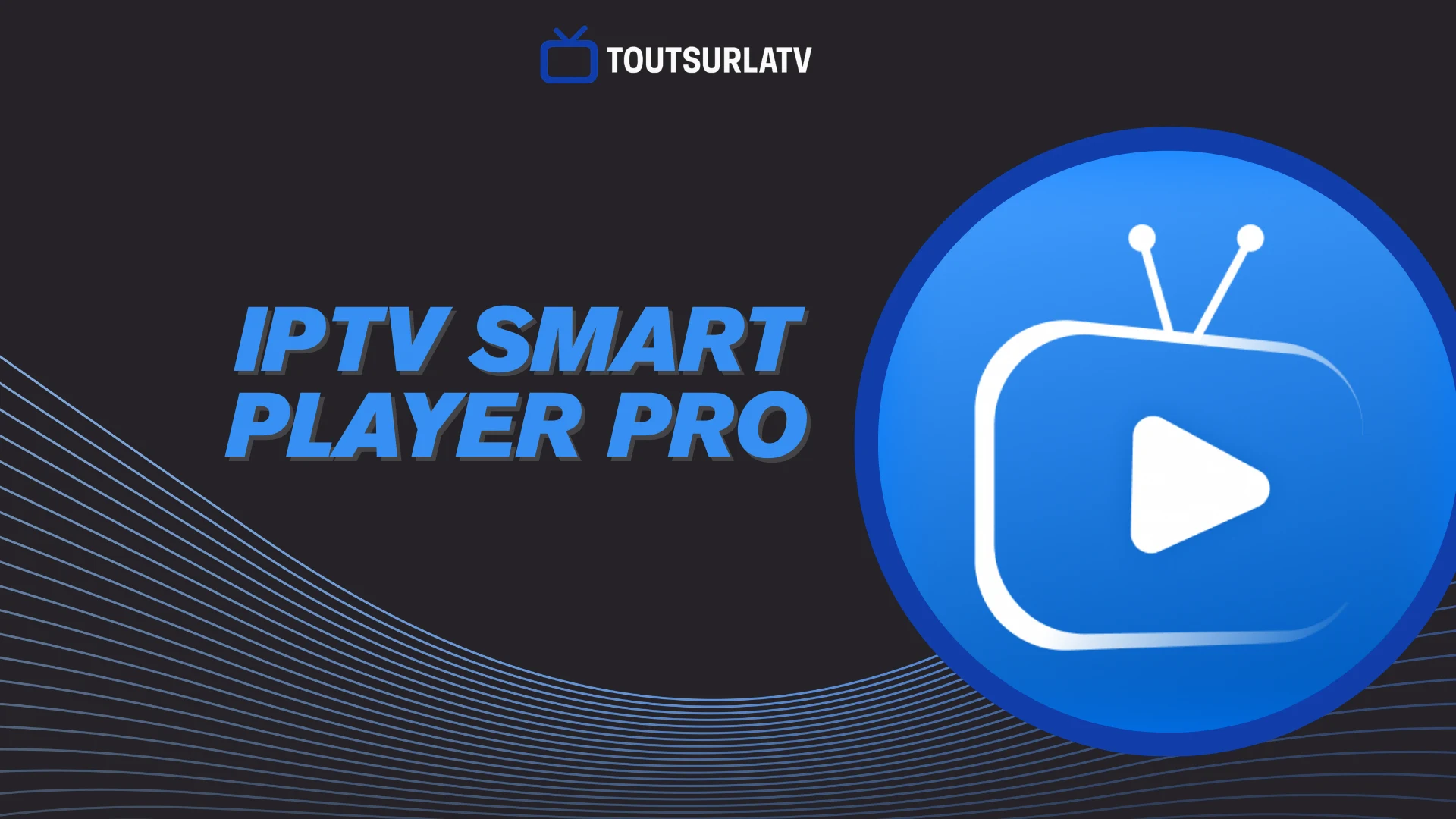 IPTV Smart Player Pro