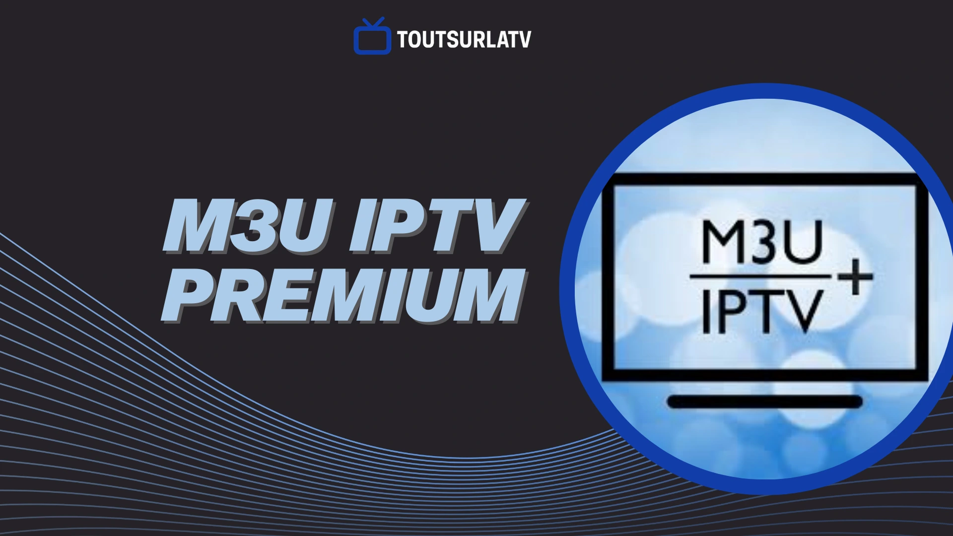 M3U IPTV Premium