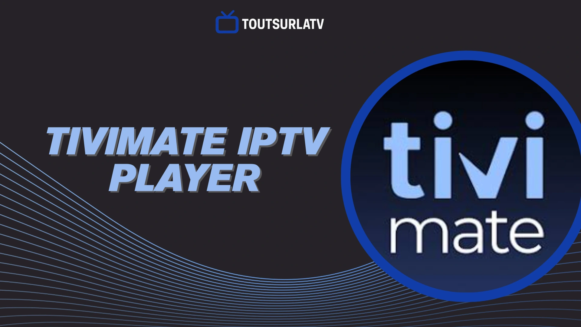 TiviMate IPTV Player