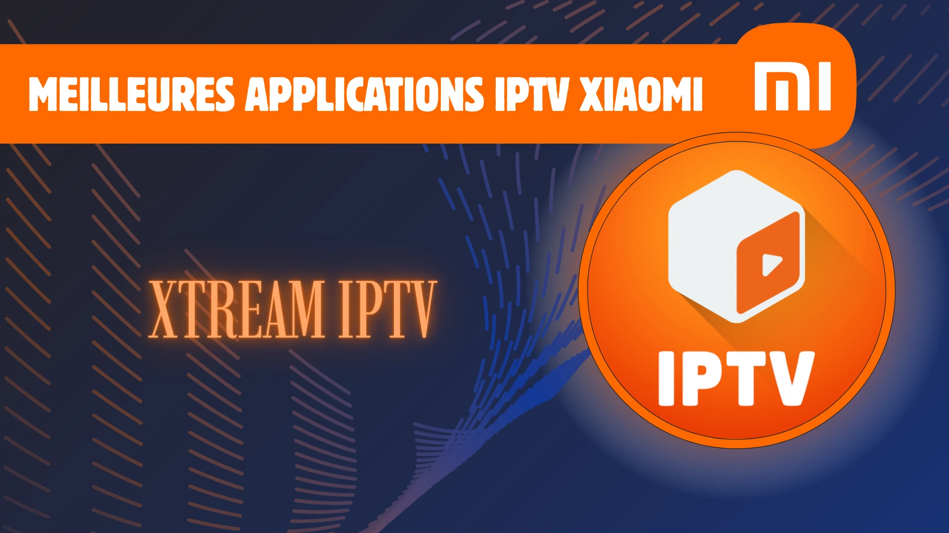 Xtream IPTV