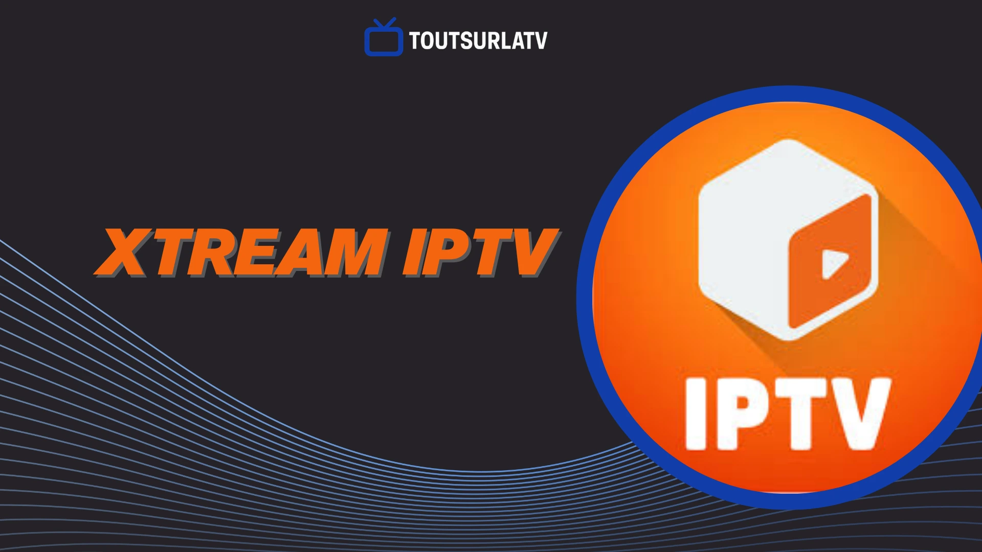 Xtream IPTV