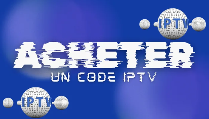 Acheter Un Code IPTV