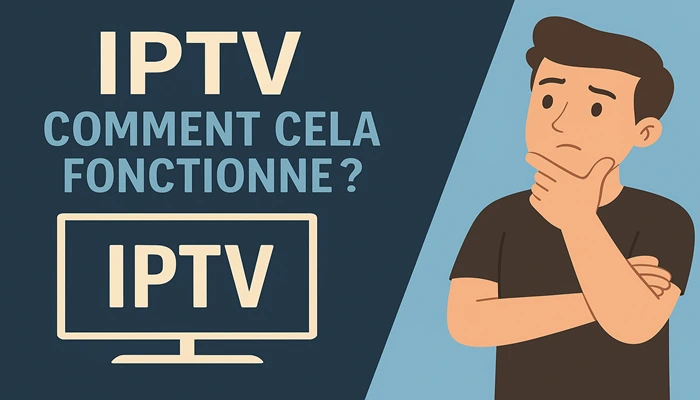 iptv Comment Cela Fonctionne