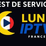 LuneIPTV avis et Expérience