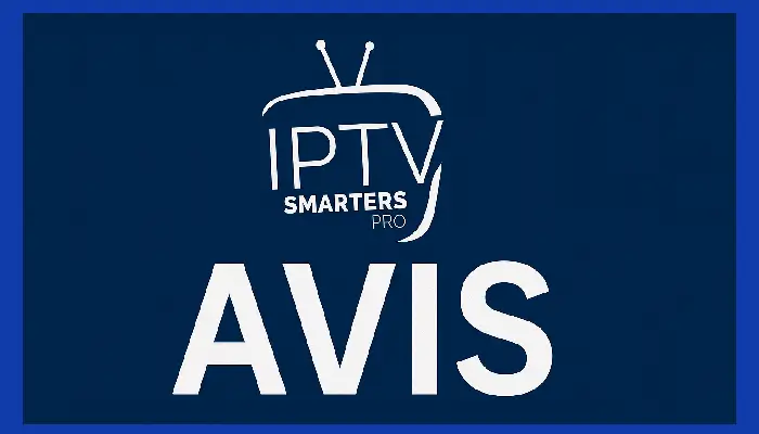 IPTV Smarters Pro Avis