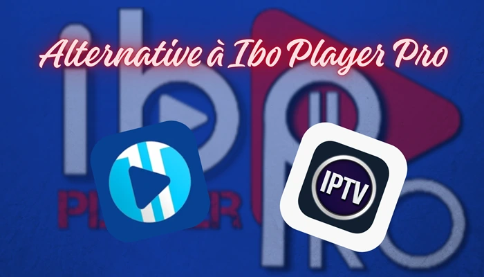 Alternative à Ibo Player Pro