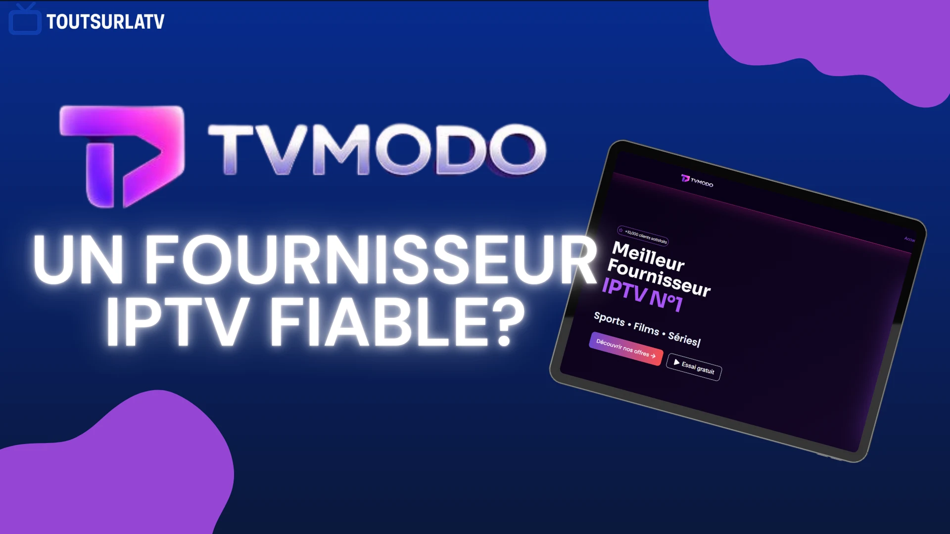 TVModo : un fournisseur IPTV fiable?