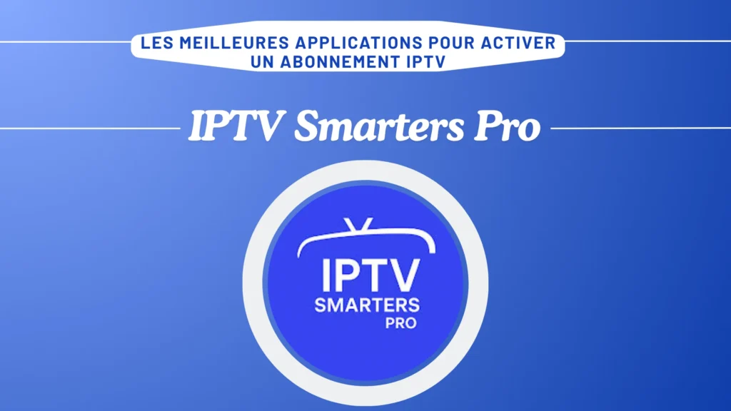 IPTV Smarters Pro