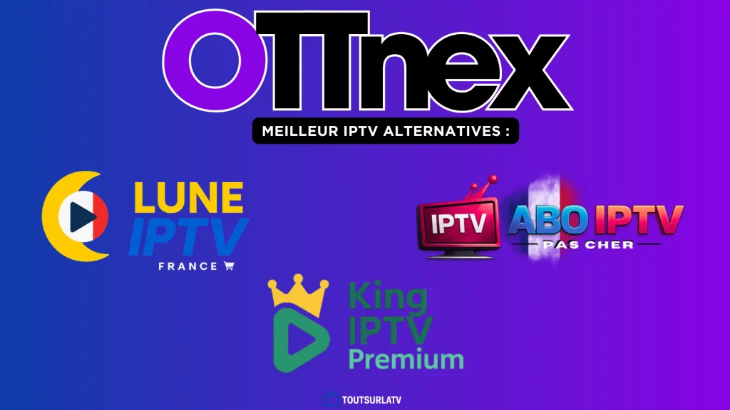 Meilleur iptv alternatives: