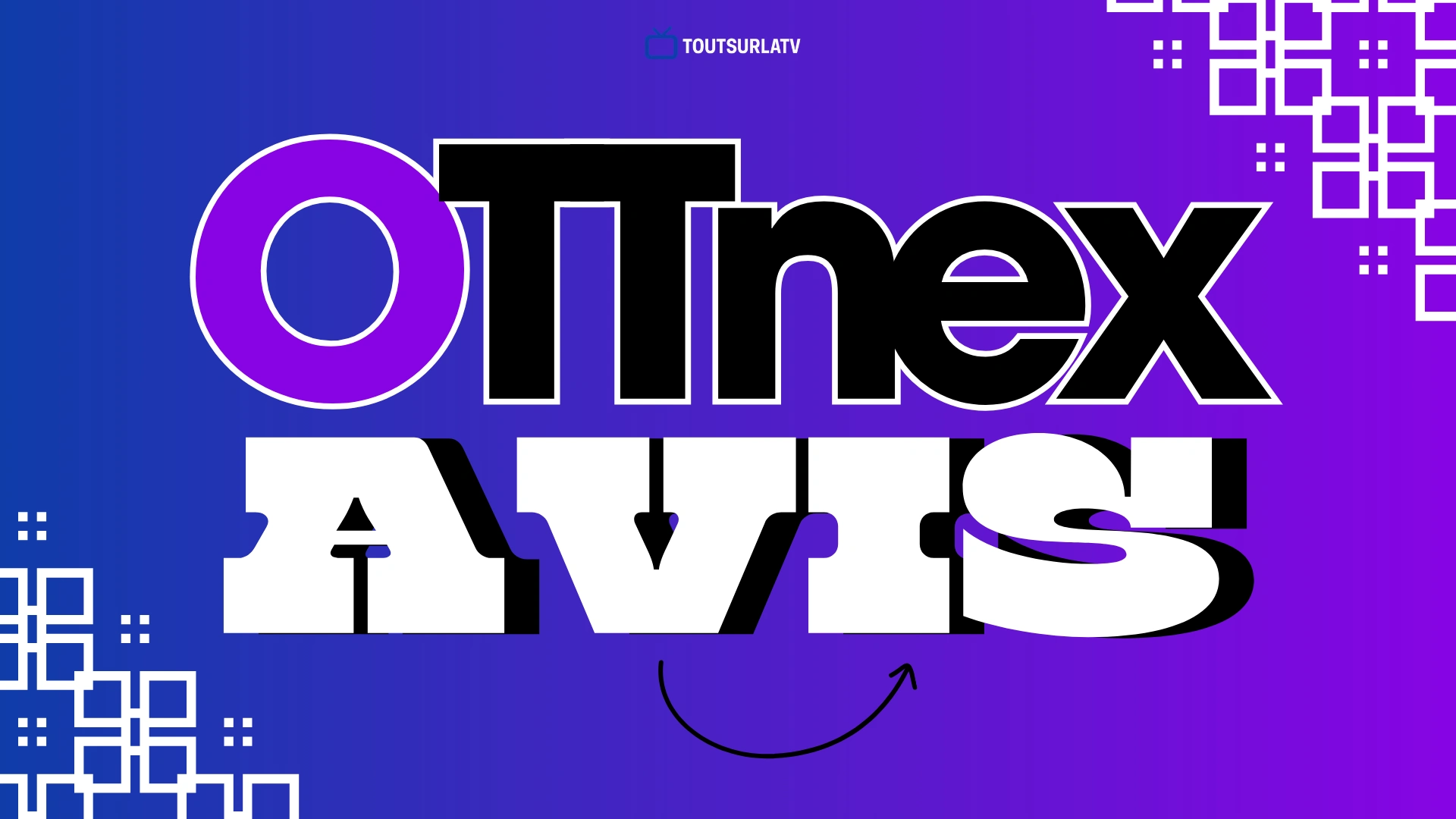 OTTnex avis
